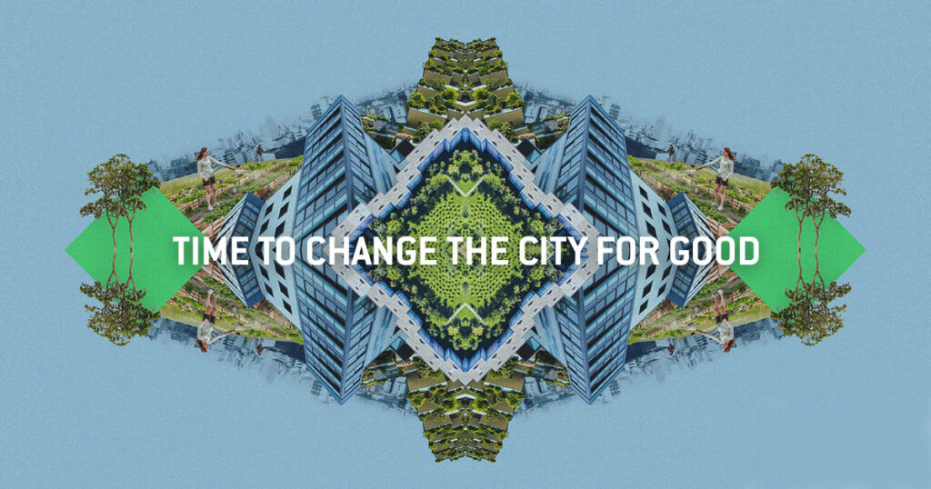 Reinvent your city